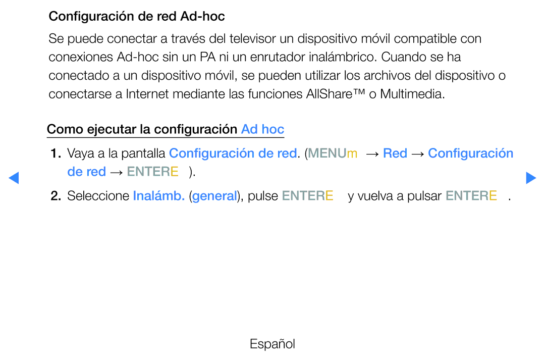 Samsung UE32D5500RWXXC, UE46D5500RWXXH, UE40D5520RWXXC Configuración de red Ad-hoc, Como ejecutar la configuración Ad hoc 