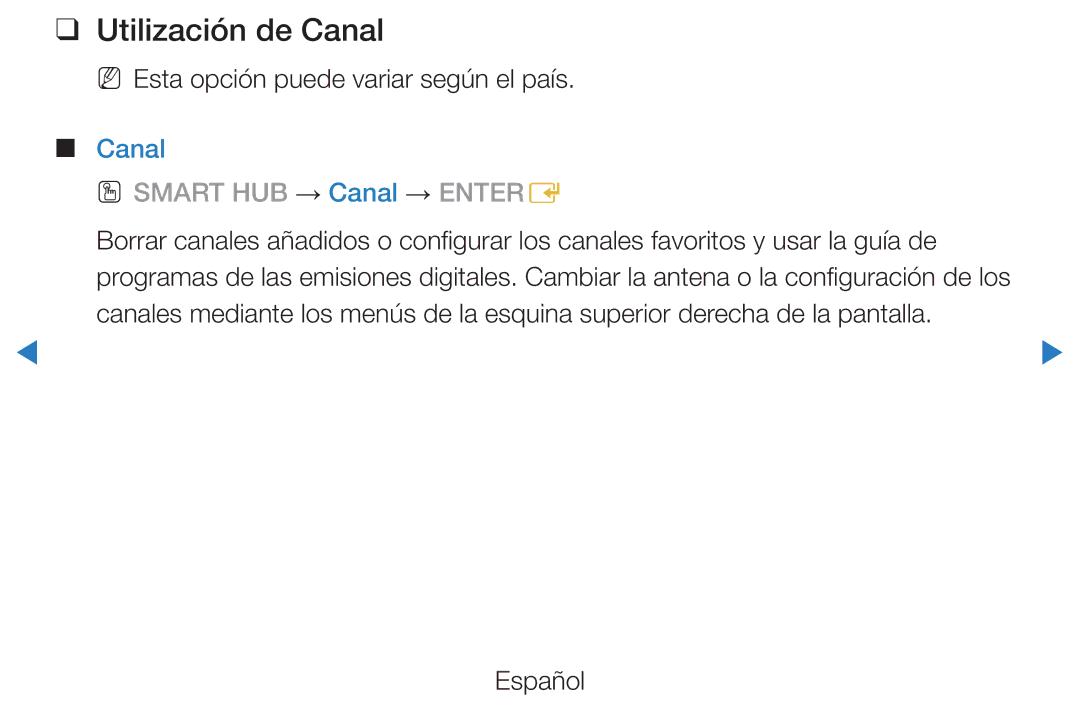 Samsung UE46D5500RWXXC, UE46D5500RWXXH, UE40D5520RWXXC, UE40D5500RWXXC, UE46D5700RSXZG, UE37D5500RWXXC Utilización de Canal 