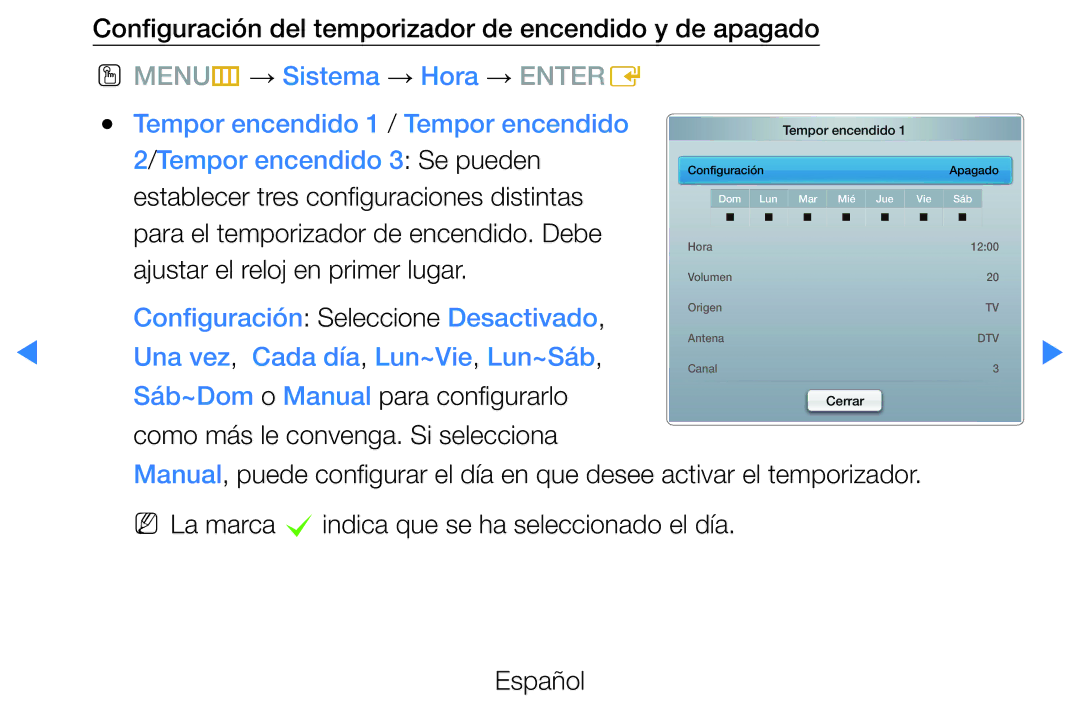 Samsung UE32D5500RWXXC Configuración del temporizador de encendido y de apagado, Establecer tres configuraciones distintas 