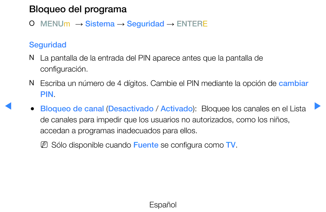 Samsung UE27D5000NWXXC, UE46D5500RWXXH, UE40D5520RWXXC manual Bloqueo del programa, OO MENUm → Sistema → Seguridad → Entere 