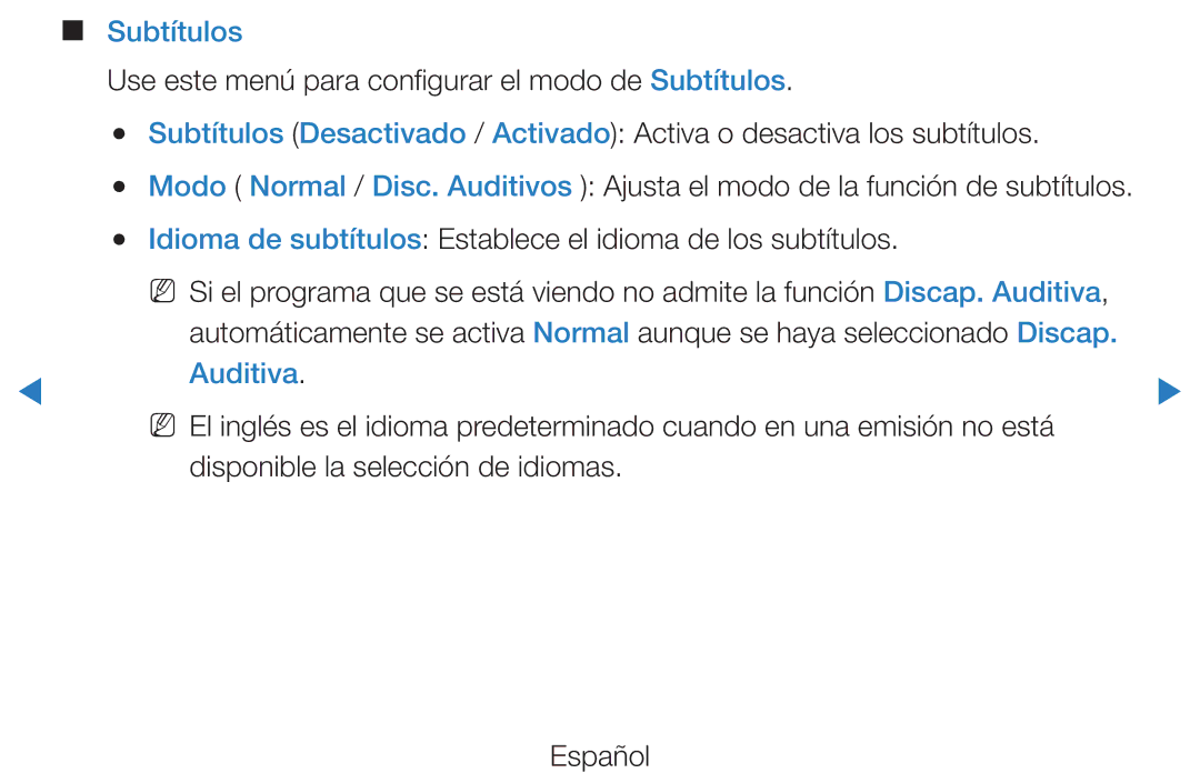 Samsung UE32D5700RSXXC, UE46D5500RWXXH, UE40D5520RWXXC Subtítulos, Auditiva, Disponible la selección de idiomas Español 