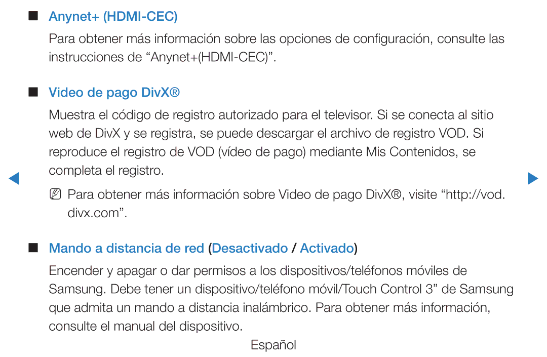 Samsung UE32D5520RWXXH manual Anynet+ HDMI-CEC, Video de pago DivX, Mando a distancia de red Desactivado / Activado 