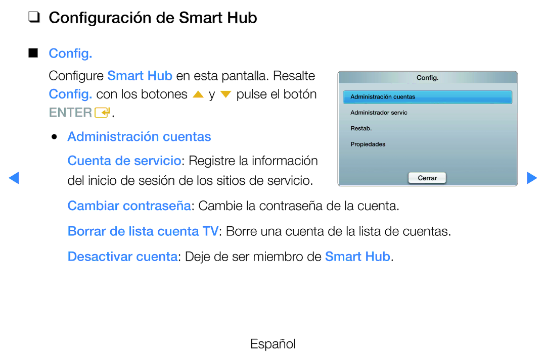 Samsung UE32D5500RWXXC, UE46D5500RWXXH, UE40D5520RWXXC, UE40D5500RWXXC, UE46D5700RSXZG manual Configuración de Smart Hub 