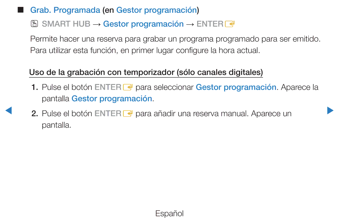 Samsung UE32D5500RWXXC, UE46D5500RWXXH, UE40D5520RWXXC, UE40D5500RWXXC, UE46D5700RSXZG manual Pantalla Gestor programación 