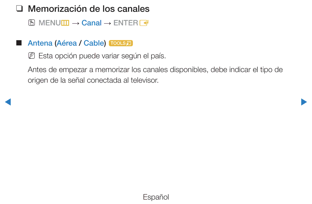 Samsung UE37D5700RSXXN, UE46D5500RWXXH, UE40D5520RWXXC, UE40D5500RWXXC Memorización de los canales, Antena Aérea / Cable t 