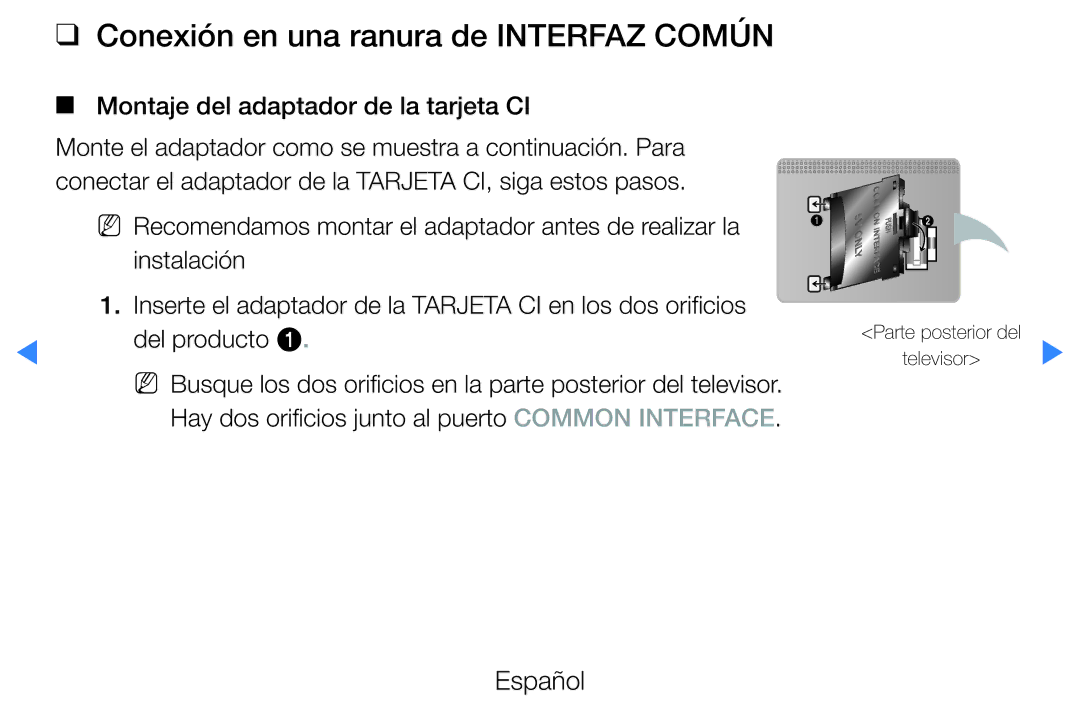 Samsung UE32D5520RWXXH, UE46D5500RWXXH Conexión en una ranura de Interfaz Común, Montaje del adaptador de la tarjeta CI 