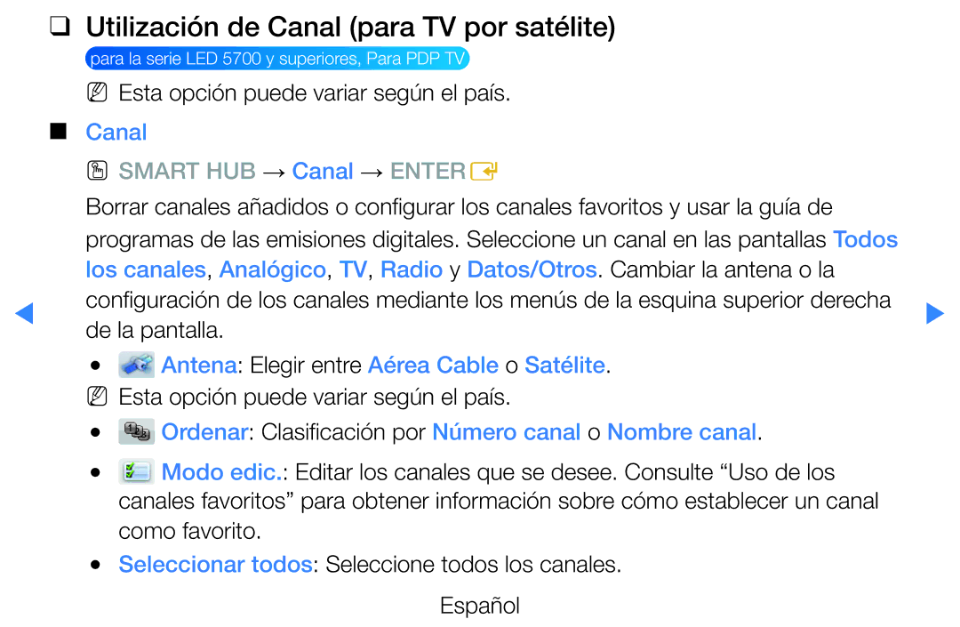 Samsung UE37D5500RWXXC manual Utilización de Canal para TV por satélite, Antena Elegir entre Aérea Cable o Satélite 