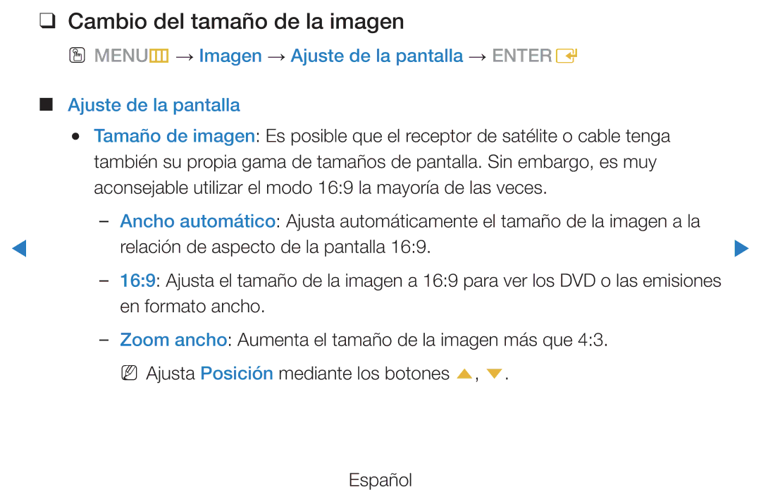 Samsung UE40D5800VWXXC, UE46D5500RWXXH Cambio del tamaño de la imagen, OO MENUm → Imagen → Ajuste de la pantalla → Entere 