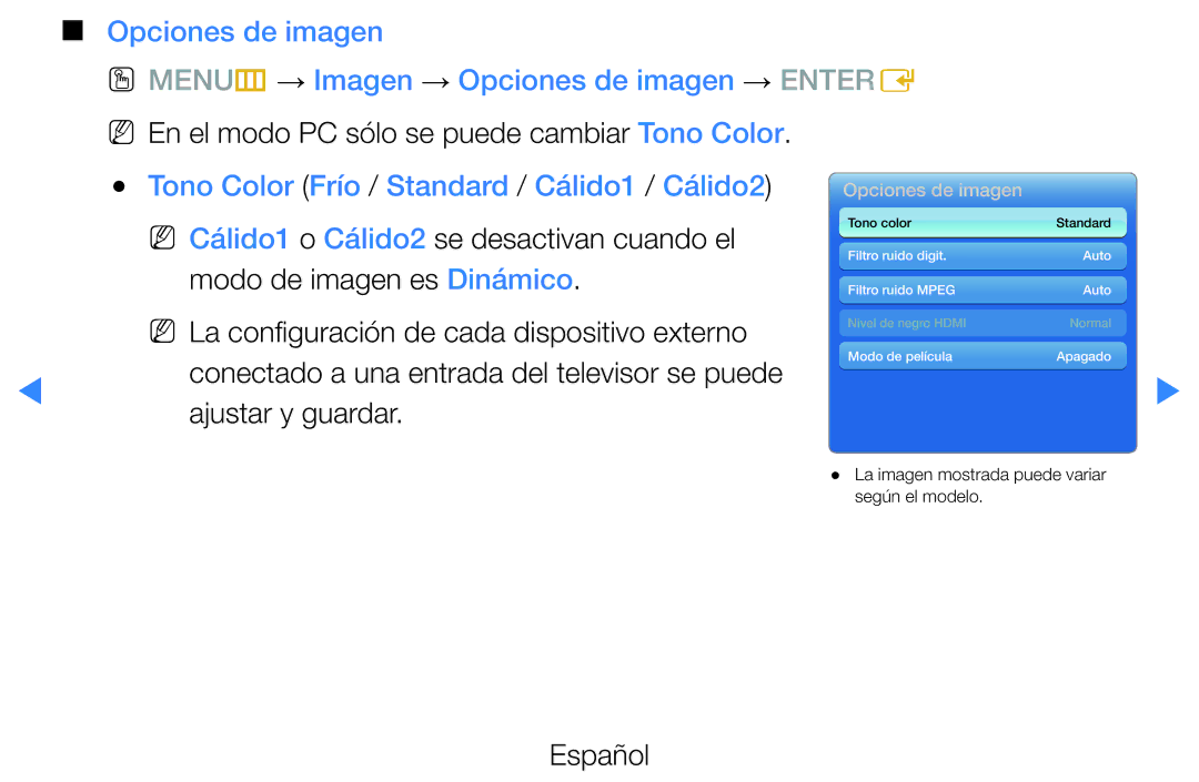 Samsung UE46D5500RWXXC NN En el modo PC sólo se puede cambiar Tono Color, Tono Color Frío / Standard / Cálido1 / Cálido2 