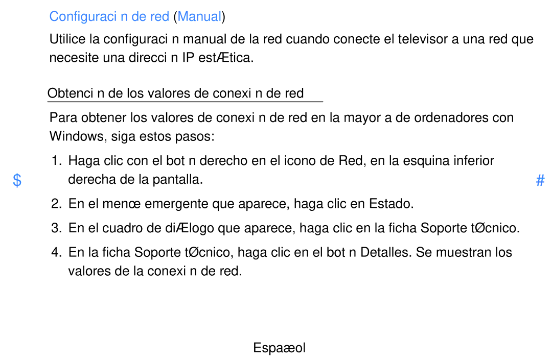 Samsung UE32D5520RWXXH, UE46D5500RWXXH, UE40D5520RWXXC, UE40D5500RWXXC Configuración de red Manual, Derecha de la pantalla 