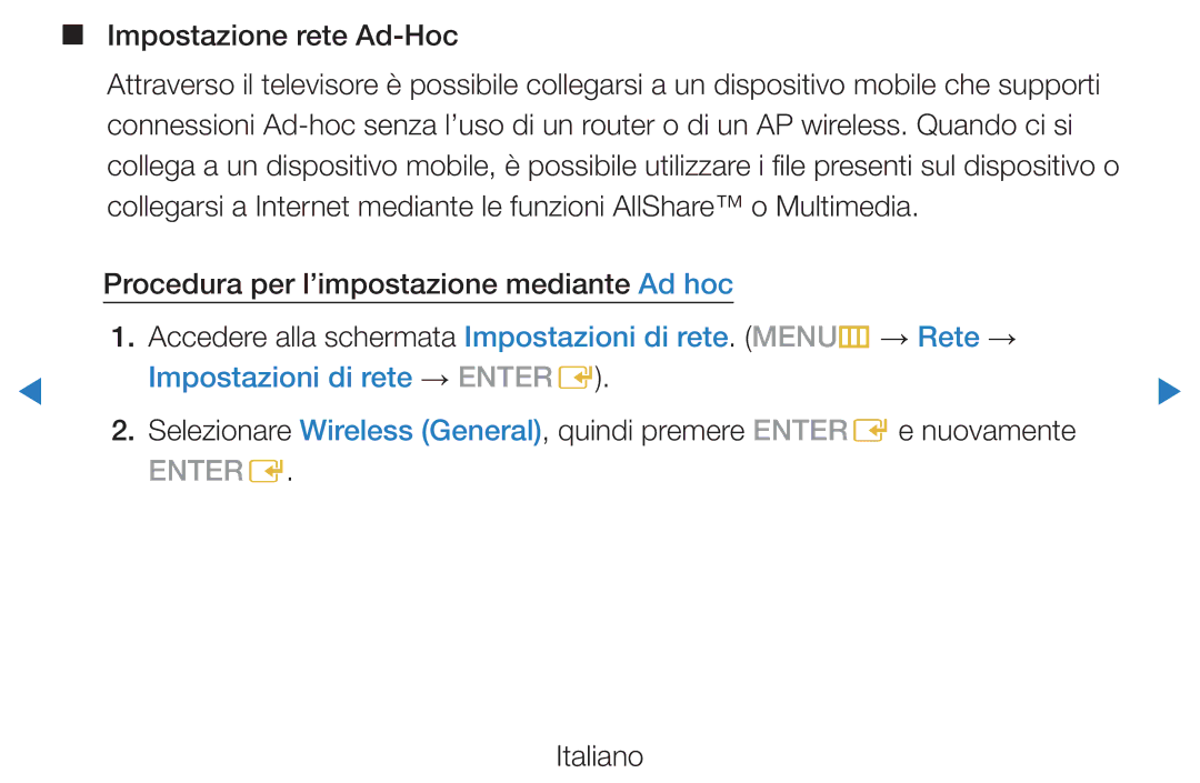 Samsung UE32D5500RPXZT, UE46D5500RWXXH, UE40D5720RSXXN manual Impostazione rete Ad-Hoc, Impostazioni di rete → Entere 