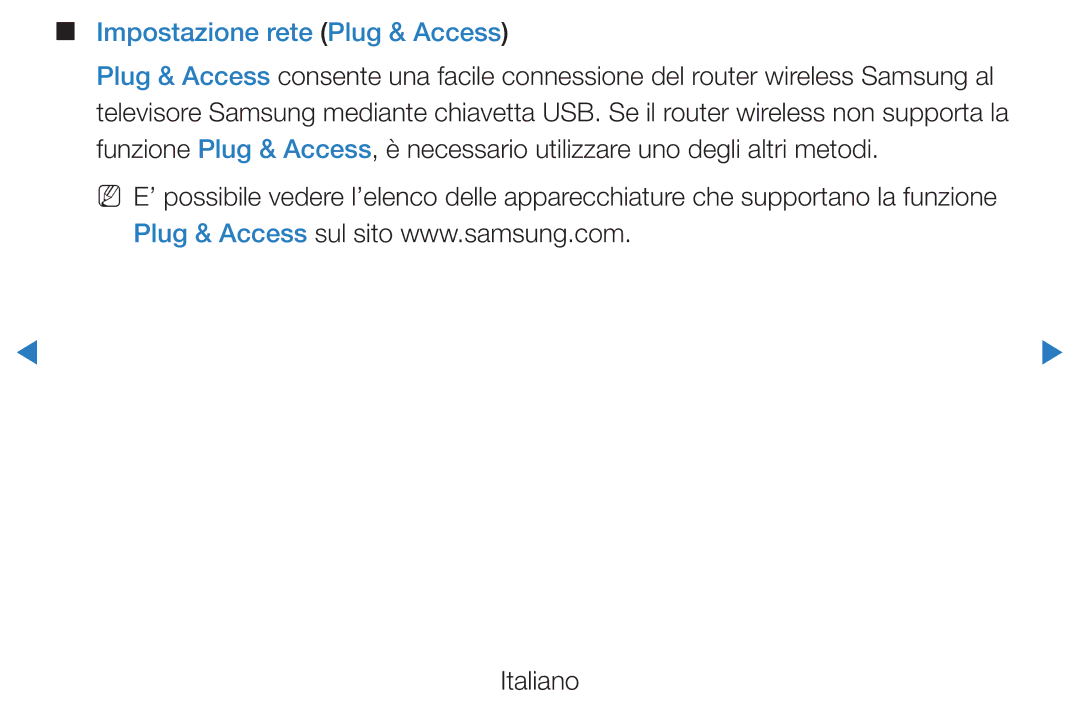 Samsung UE40D5720RSXXN, UE46D5500RWXXH, UE40D5500RWXXH, UE32D5720RSXXN, UE32D5700RSXZF manual Impostazione rete Plug & Access 