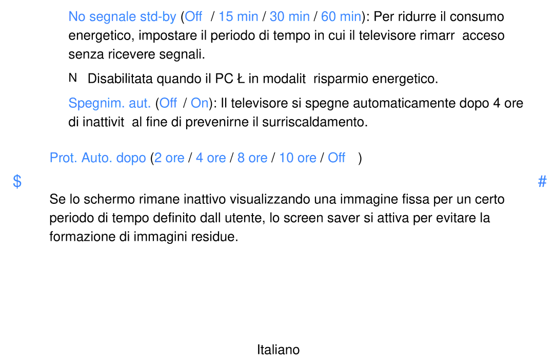 Samsung UE46D5500RPXZT, UE46D5500RWXXH, UE40D5720RSXXN, UE40D5500RWXXH Prot. Auto. dopo 2 ore / 4 ore / 8 ore / 10 ore / Off 