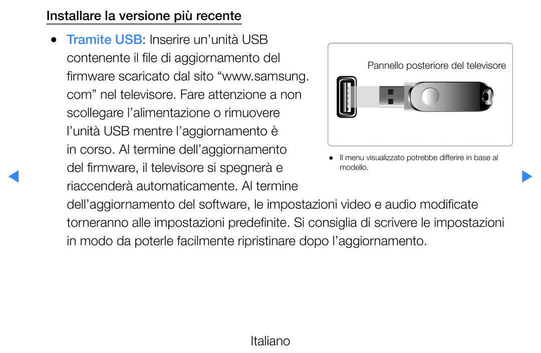 Samsung UE27D5000NWXZT, UE46D5500RWXXH Del firmware, il televisore si spegnerà e, Riaccenderà automaticamente. Al termine 