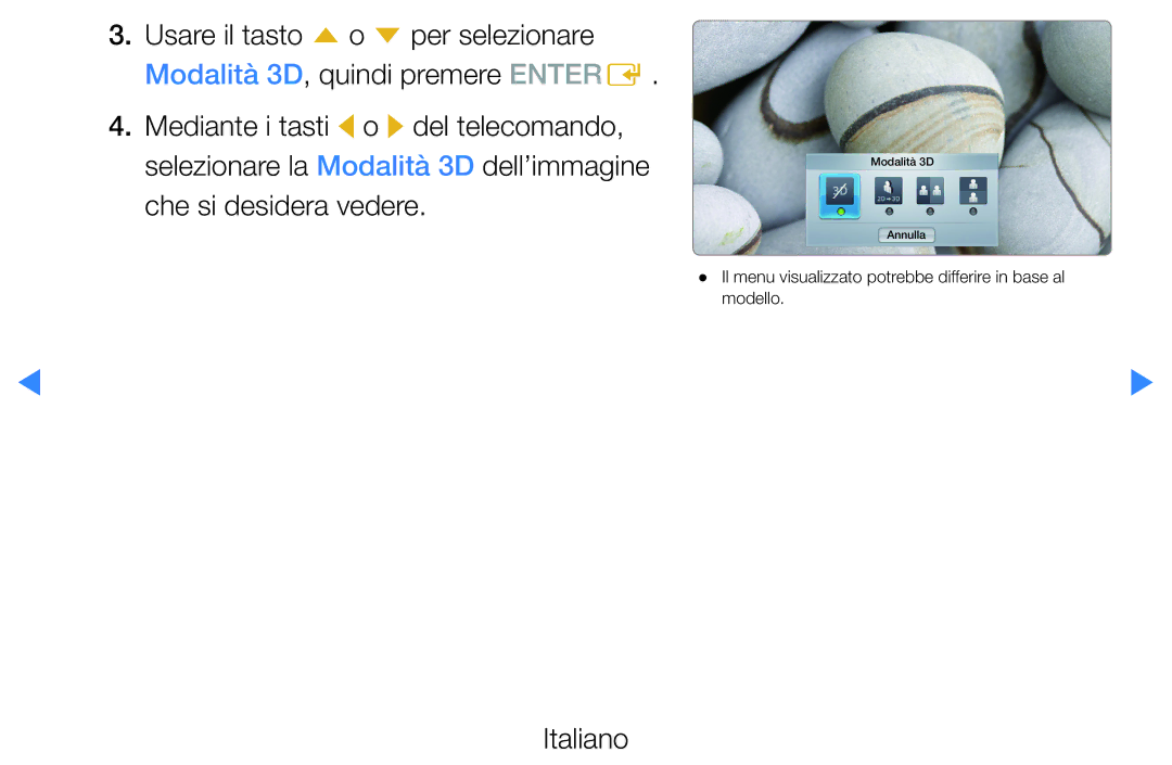 Samsung UE40D5800VWXZT, UE46D5500RWXXH, UE40D5720RSXXN, UE40D5500RWXXH, UE32D5720RSXXN, UE32D5700RSXZF Modalità 3D Annulla 