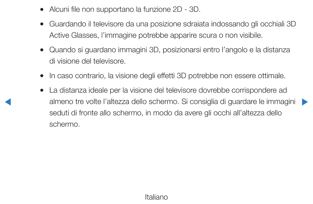 Samsung UE46D5500RPXZT, UE46D5500RWXXH manual Alcuni file non supportano la funzione 2D 3D, Di visione del televisore 