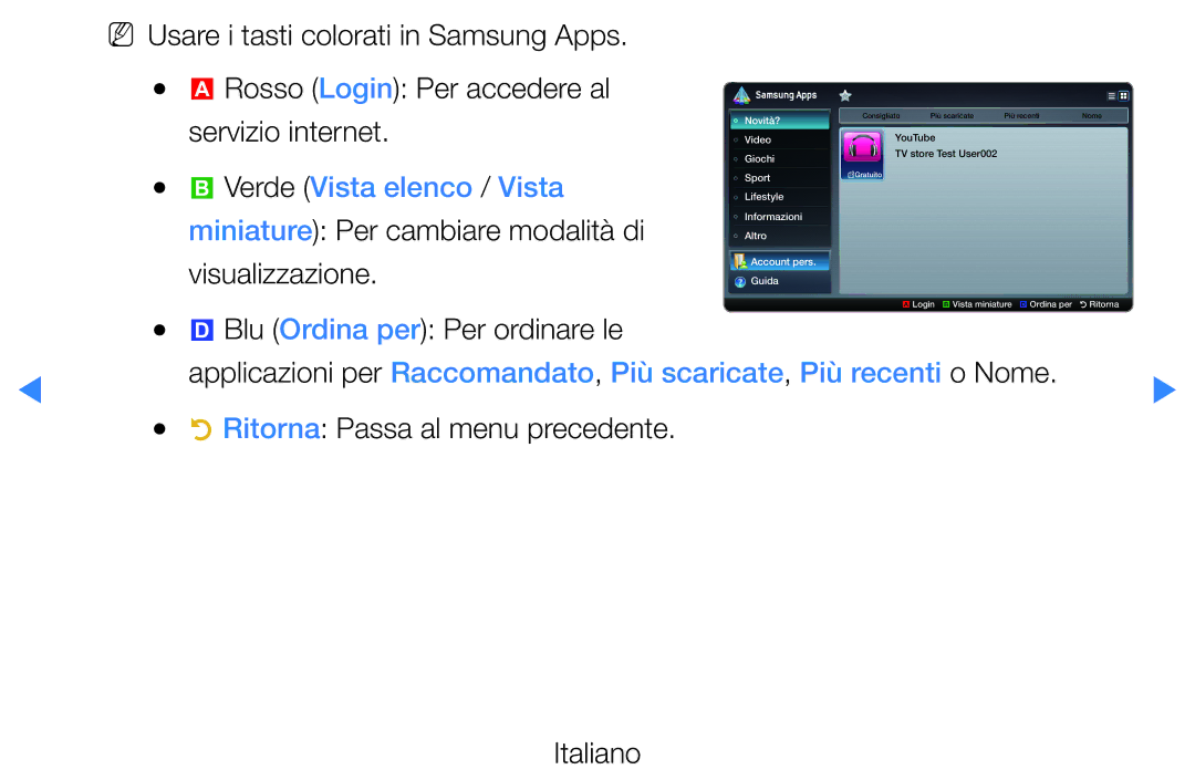 Samsung UE32D5700RSXZF, UE46D5500RWXXH manual Blu Ordina per Per ordinare le, Ritorna Passa al menu precedente Italiano 