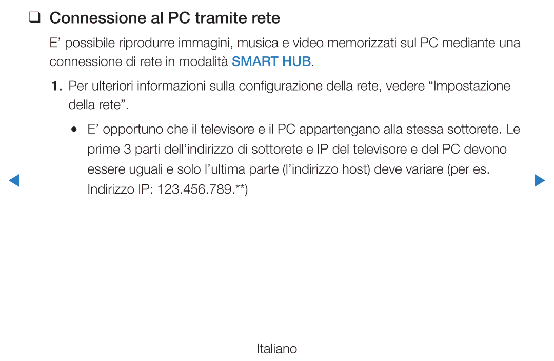 Samsung UE40D5500RPXZT, UE46D5500RWXXH, UE40D5720RSXXN, UE40D5500RWXXH, UE32D5720RSXXN manual Connessione al PC tramite rete 