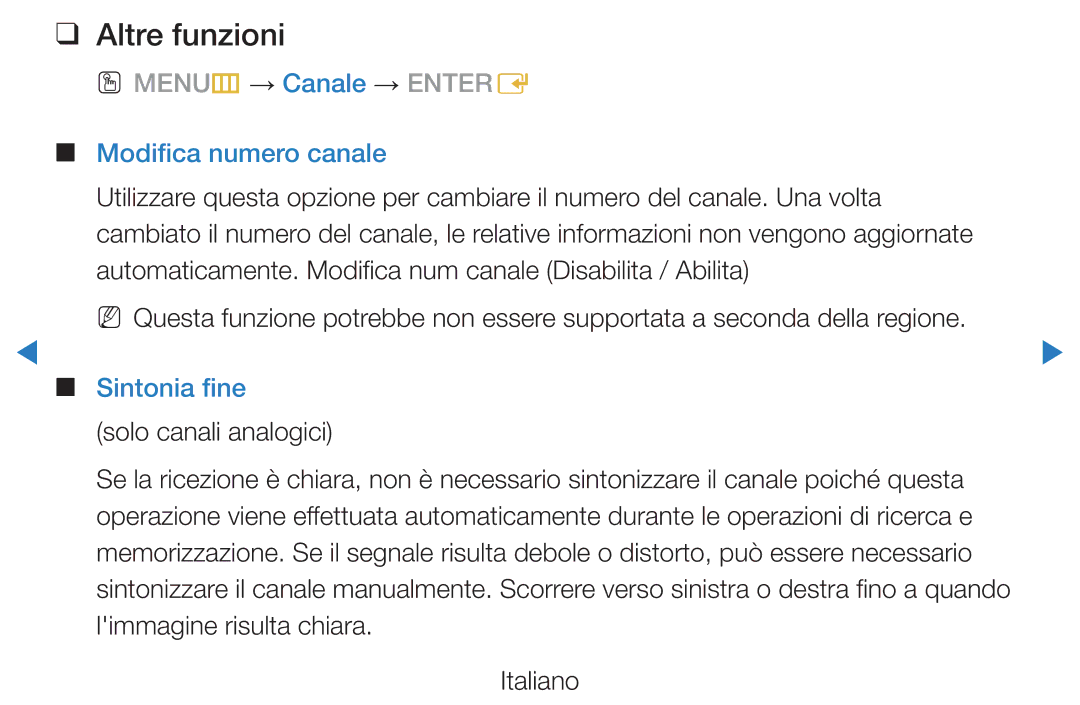 Samsung UE32D5500RPXZT, UE46D5500RWXXH, UE40D5720RSXXN, UE40D5500RWXXH Altre funzioni, Modifica numero canale, Sintonia fine 