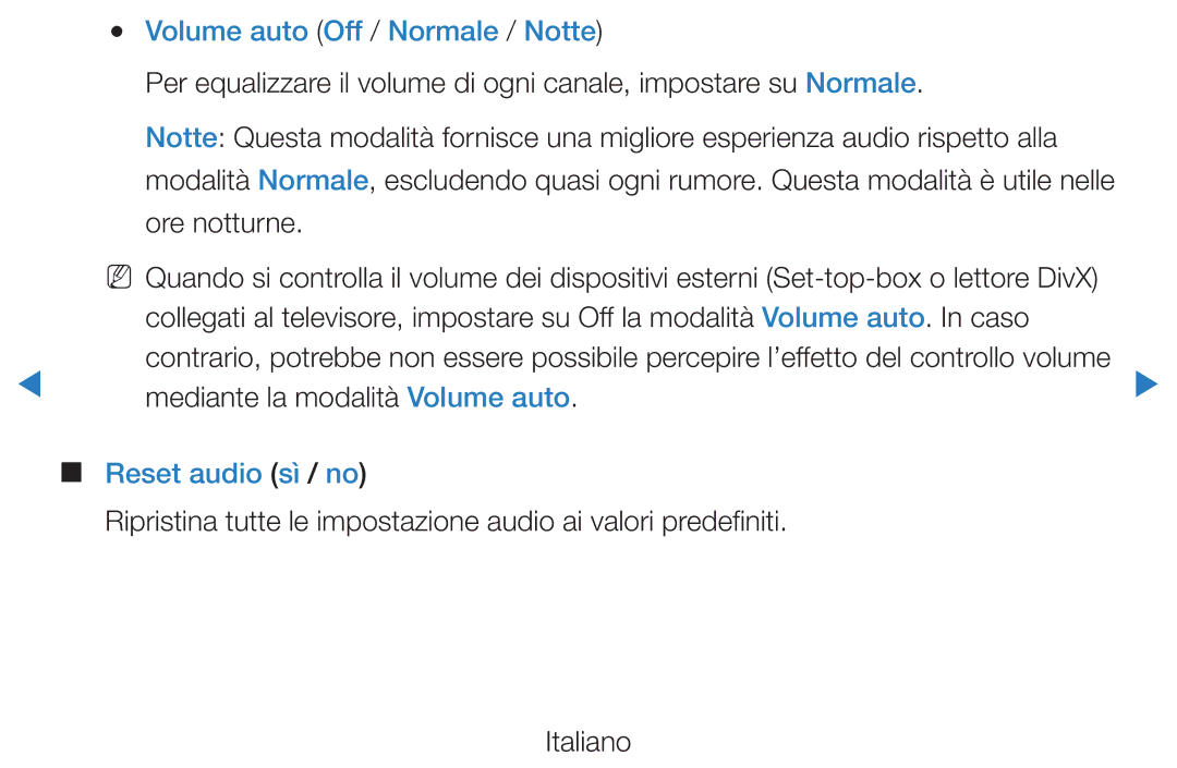 Samsung UE46D5500RPXZT, UE46D5500RWXXH Volume auto Off / Normale / Notte, Ore notturne, Mediante la modalità Volume auto 