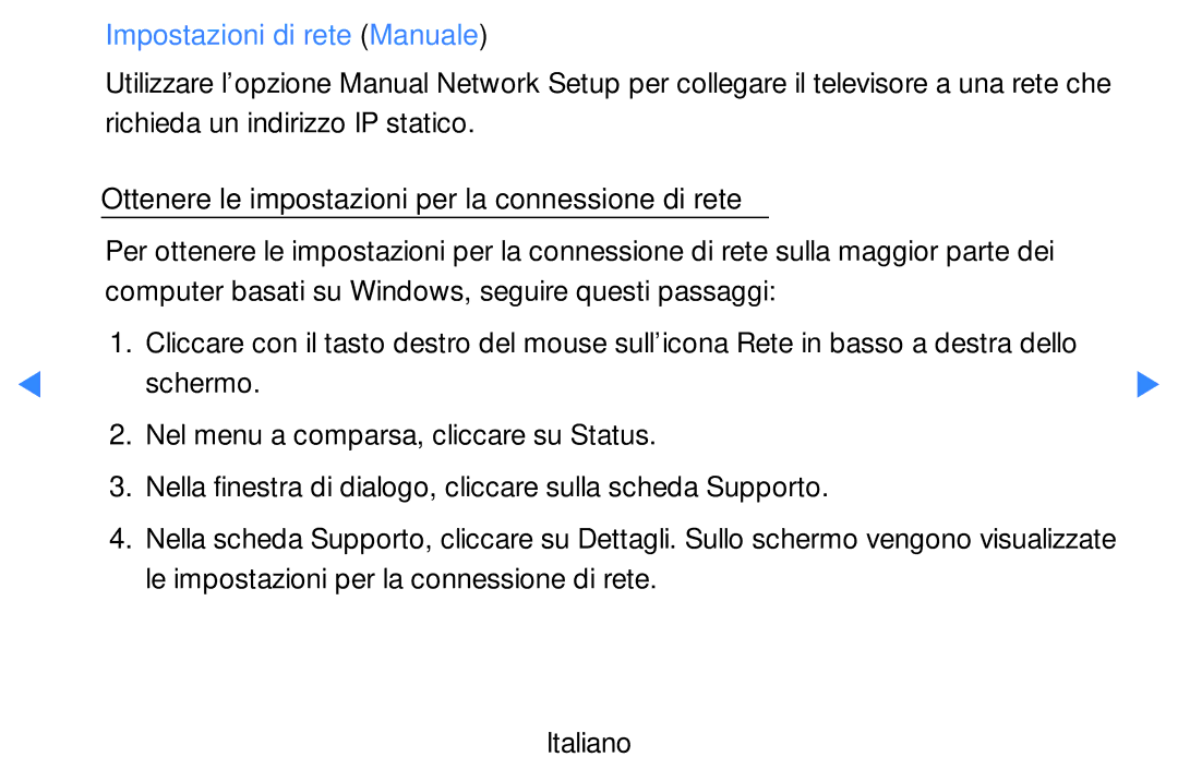 Samsung UE32D5500RPXZT, UE46D5500RWXXH, UE40D5720RSXXN, UE40D5500RWXXH, UE32D5720RSXXN Impostazioni di rete Manuale, Schermo 