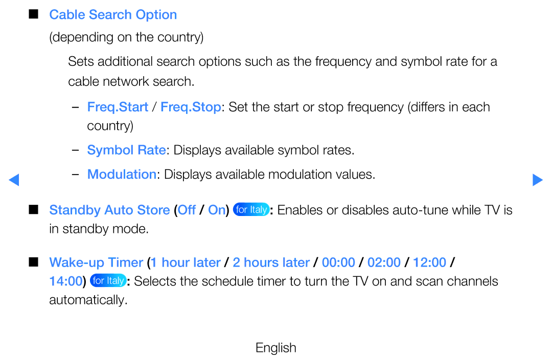 Samsung UE37D5700RSXZF, UE46D5500RWXXH manual Cable Search Option, Enables or disables auto-tune while TV is Standby mode 