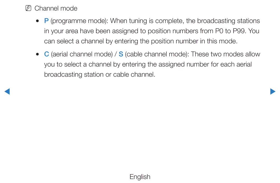 Samsung UE37D5720RSXZF, UE46D5500RWXXH, UE40D5720RSXXN, UE40D5500RWXXH, UE32D5720RSXZG, UE37D5700RSXZG manual NN Channel mode 