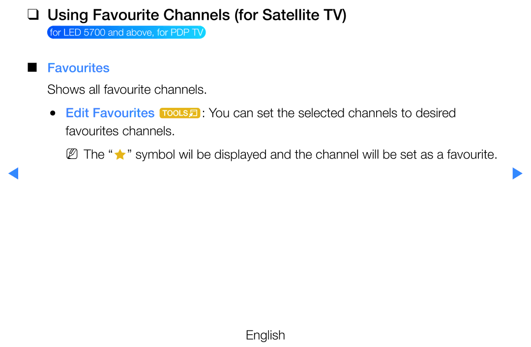 Samsung UE27D5000NWXZT, UE46D5500RWXXH manual Using Favourite Channels for Satellite TV, Shows all favourite channels 