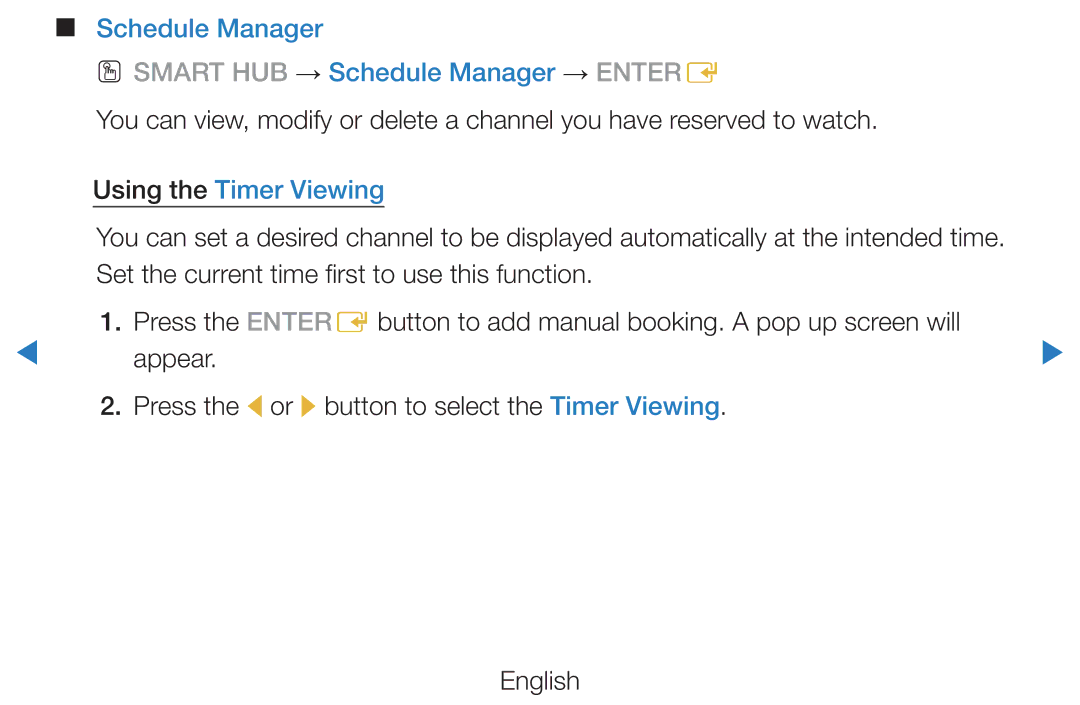 Samsung UE32D5700RSXZG, UE46D5500RWXXH Schedule Manager OO Smart HUB → Schedule Manager → Entere, Using the Timer Viewing 