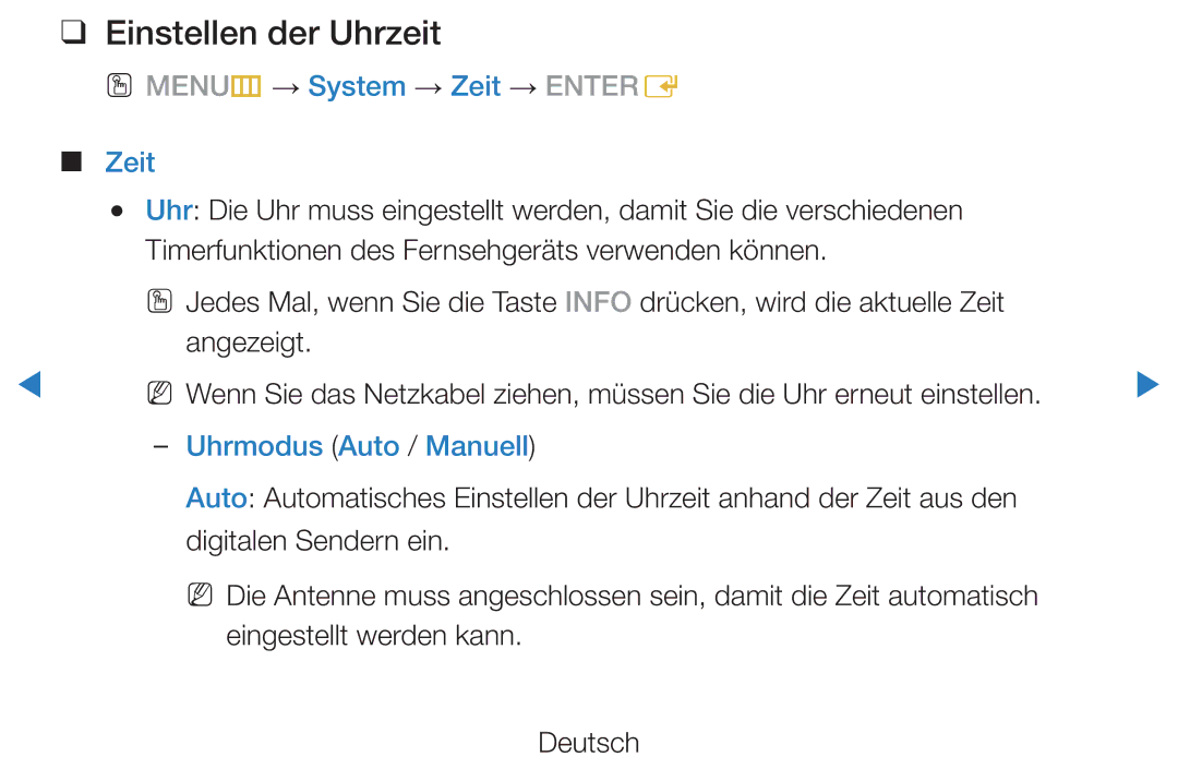 Samsung UE46D5700RSXZF, UE46D5500RWXXH Einstellen der Uhrzeit, OO MENUm → System → Zeit → Entere, Uhrmodus Auto / Manuell 