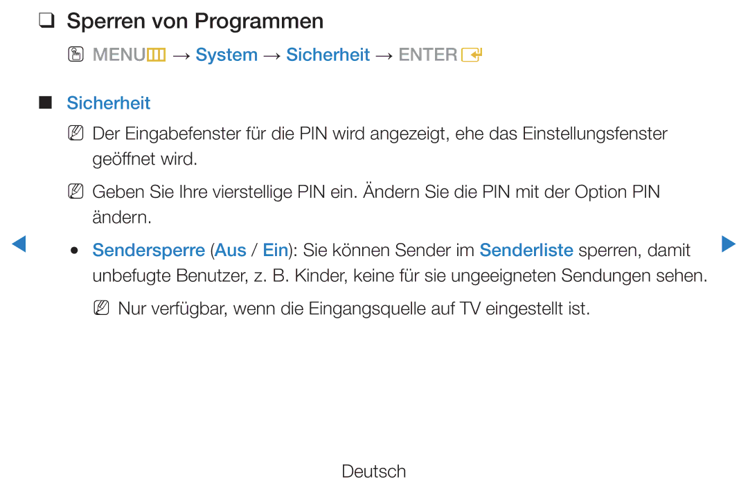 Samsung UE40D5700RSXZG, UE46D5500RWXXH, UE40D5720RSXXN manual Sperren von Programmen, OO MENUm → System → Sicherheit → Entere 