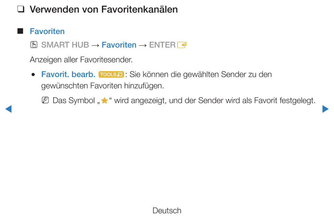Samsung UE37D5500RWXXH, UE46D5500RWXXH, UE40D5720RSXXN, UE40D5500RWXXH, UE32D5720RSXZG manual Verwenden von Favoritenkanälen 