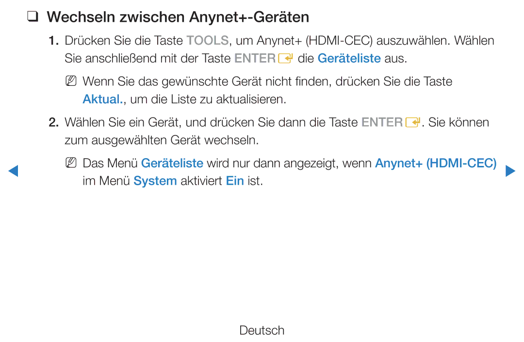 Samsung UE37D5500RWXXC, UE46D5500RWXXH, UE40D5720RSXXN Wechseln zwischen Anynet+-Geräten, Im Menü System aktiviert Ein ist 