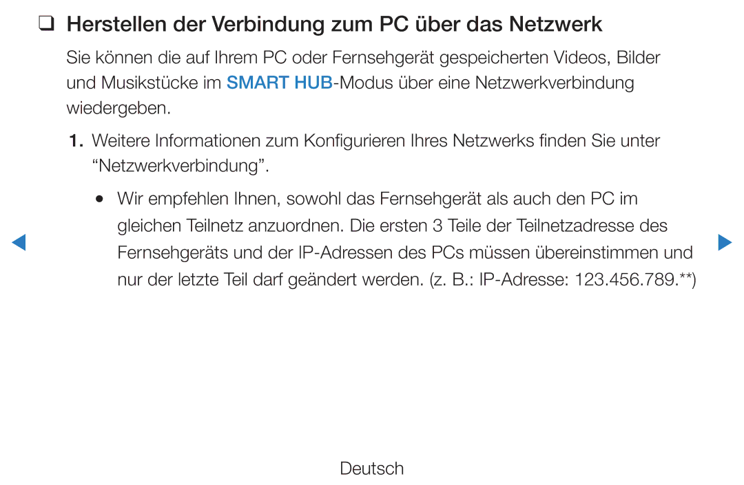 Samsung UE40D5700RSXZF, UE46D5500RWXXH, UE40D5720RSXXN, UE40D5500RWXXH Herstellen der Verbindung zum PC über das Netzwerk 