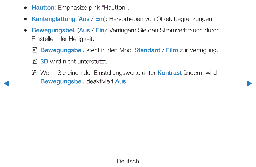 Samsung UE40D5500RWXXH, UE46D5500RWXXH, UE40D5720RSXXN, UE32D5720RSXZG, UE37D5700RSXZG manual Bewegungsbel. deaktiviert Aus 