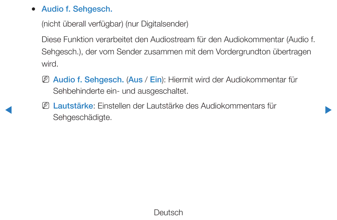 Samsung UE37D5720RSXZG, UE46D5500RWXXH, UE40D5720RSXXN manual Audio f. Sehgesch, Nicht überall verfügbar nur Digitalsender 