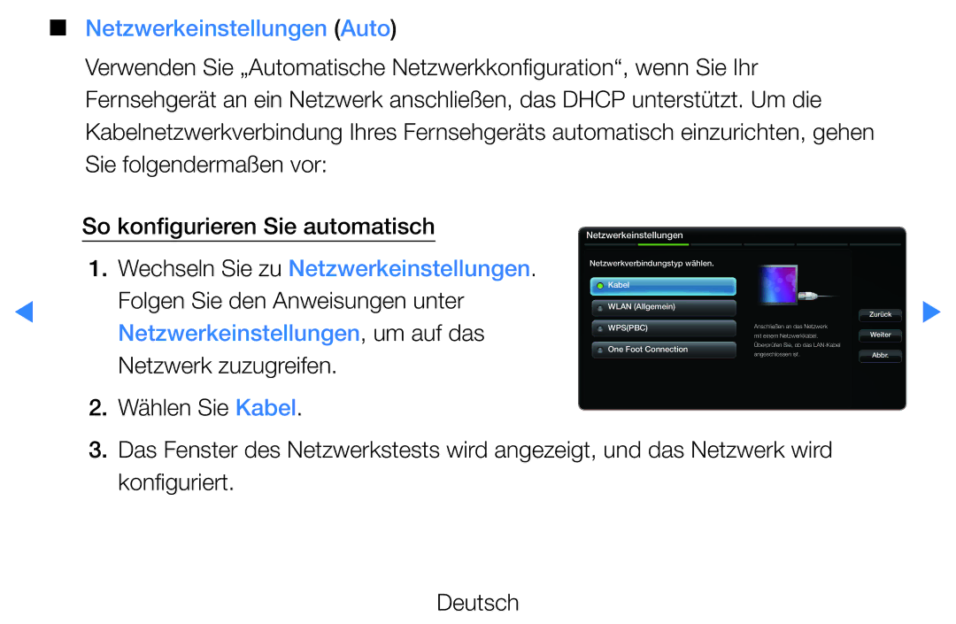 Samsung UE32D5700RSXZF, UE46D5500RWXXH, UE40D5720RSXXN Netzwerkeinstellungen Auto, Wechseln Sie zu Netzwerkeinstellungen 