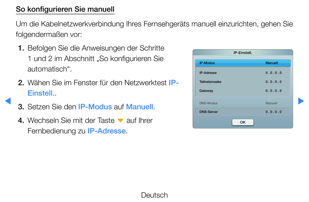 Samsung UE46D5500RWXXH, UE40D5720RSXXN, UE40D5500RWXXH, UE32D5720RSXZG, UE37D5700RSXZG, UE40D5520RWXXC manual IP-Einstell 