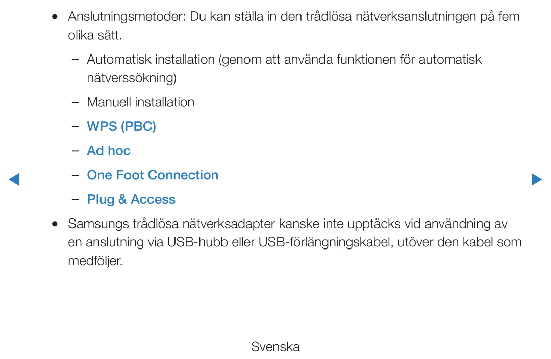 Samsung UE32D5705RSXXE, UE46D5725RSXXE, UE37D5705RSXXE manual Ad hoc One Foot Connection Plug & Access, Medföljer Svenska 