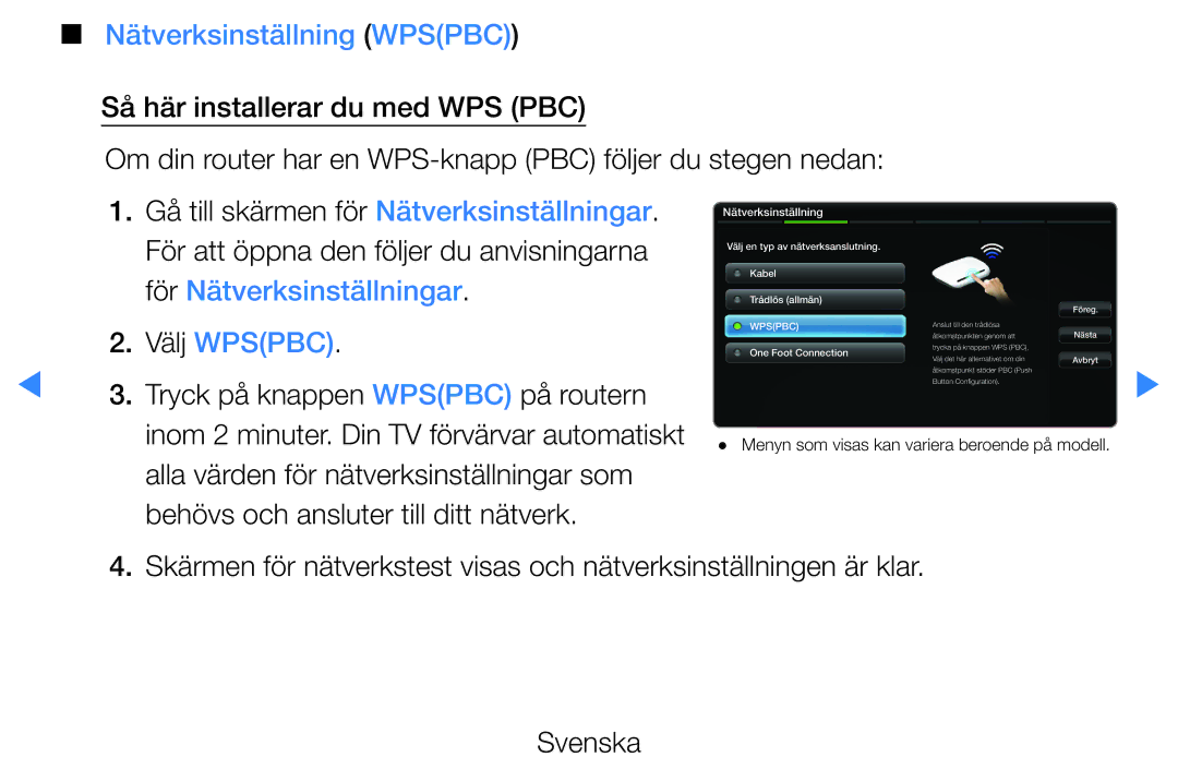 Samsung UE40D5725RSXXE, UE46D5725RSXXE manual Nätverksinställning Wpspbc, Välj Wpspbc, Tryck på knappen Wpspbc på routern 