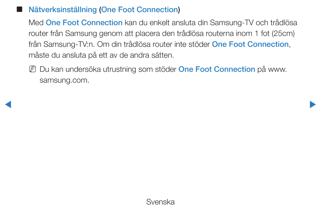 Samsung UE40D5727RKXXE, UE46D5725RSXXE, UE37D5705RSXXE, UE32D5727RKXXE manual Nätverksinställning One Foot Connection 