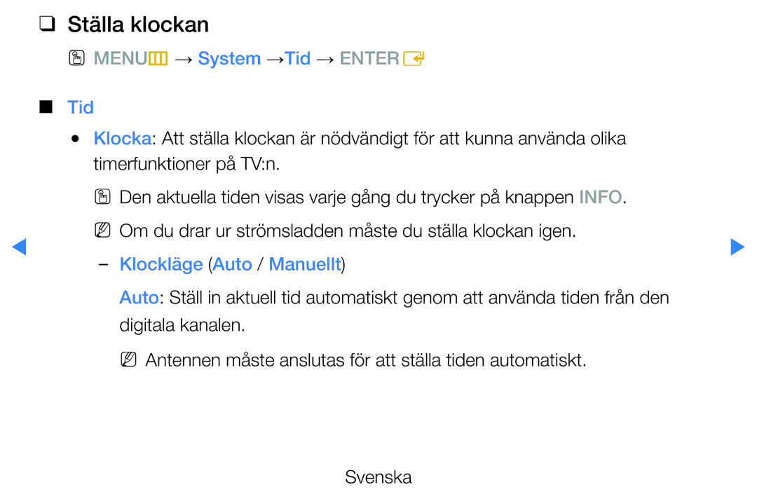 Samsung UE40D5725RSXXE, UE46D5725RSXXE manual Ställa klockan, OO MENUm → System →Tid → Entere, Klockläge Auto / Manuellt 