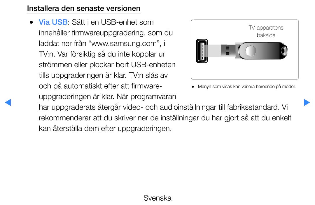 Samsung UE40D5725RSXXE, UE46D5725RSXXE, UE37D5705RSXXE, UE32D5727RKXXE manual Innehåller firmwareuppgradering, som du 