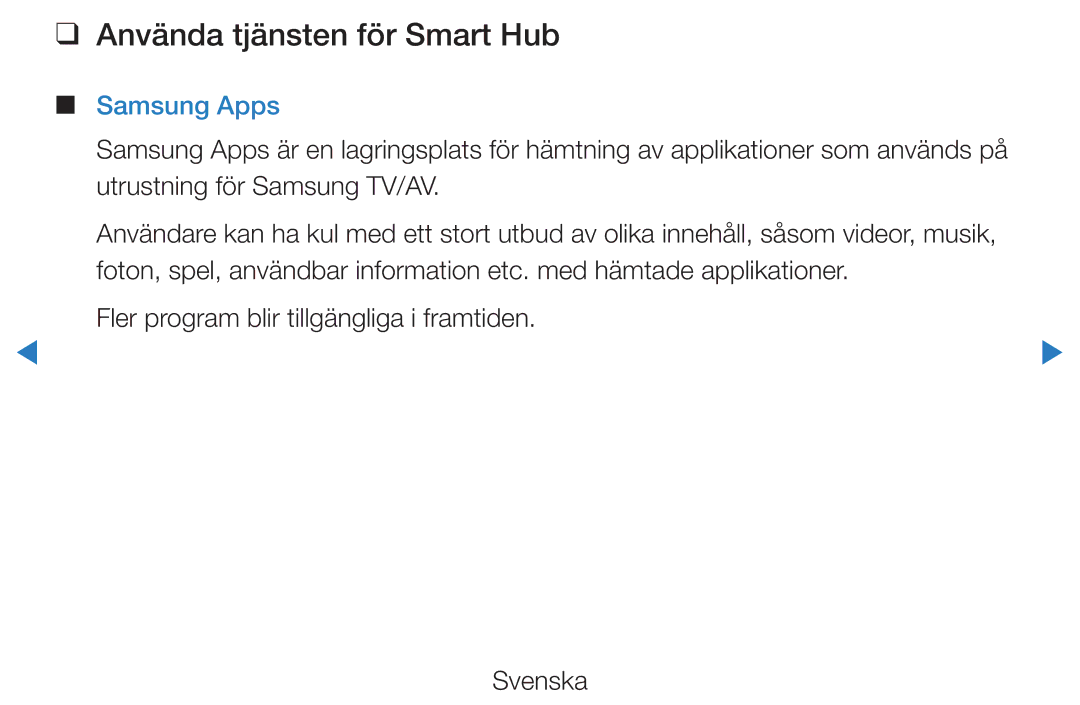 Samsung UE32D5705RSXXE, UE46D5725RSXXE, UE37D5705RSXXE, UE32D5727RKXXE manual Använda tjänsten för Smart Hub, Samsung Apps 