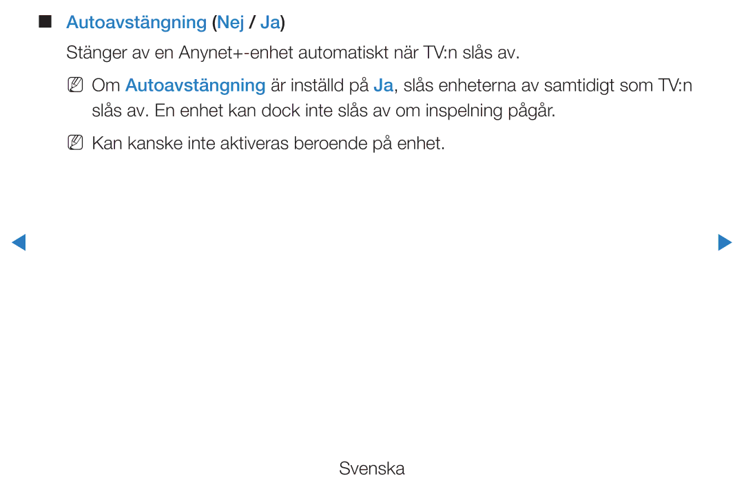 Samsung UE46D5725RSXXE, UE37D5705RSXXE, UE32D5727RKXXE, UE32D5705RSXXE, UE32D5707RKXXE manual Autoavstängning Nej / Ja 