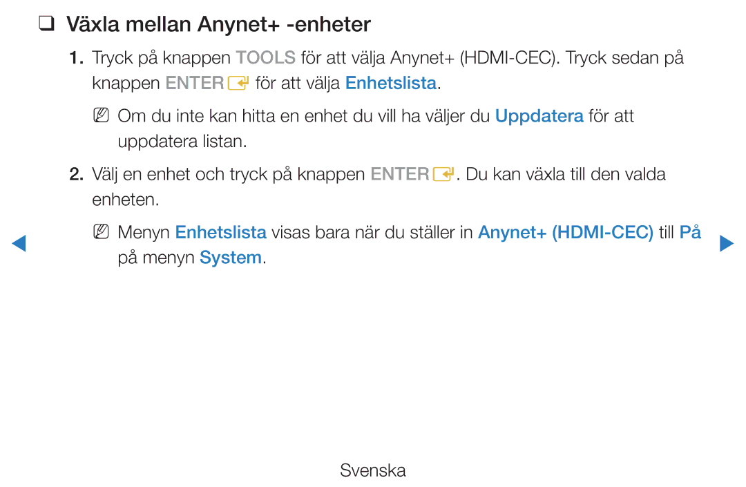 Samsung UE37D5705RSXXE, UE46D5725RSXXE, UE32D5727RKXXE, UE32D5705RSXXE manual Växla mellan Anynet+ -enheter, På menyn System 