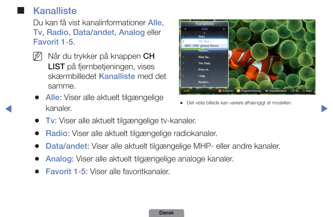 Samsung UE32D4004BWXXE, UE46D5727RKXXE, UE26D4004BWXXE manual Kanalliste, Tv, Radio, Data/andet, Analog eller, Favorit 