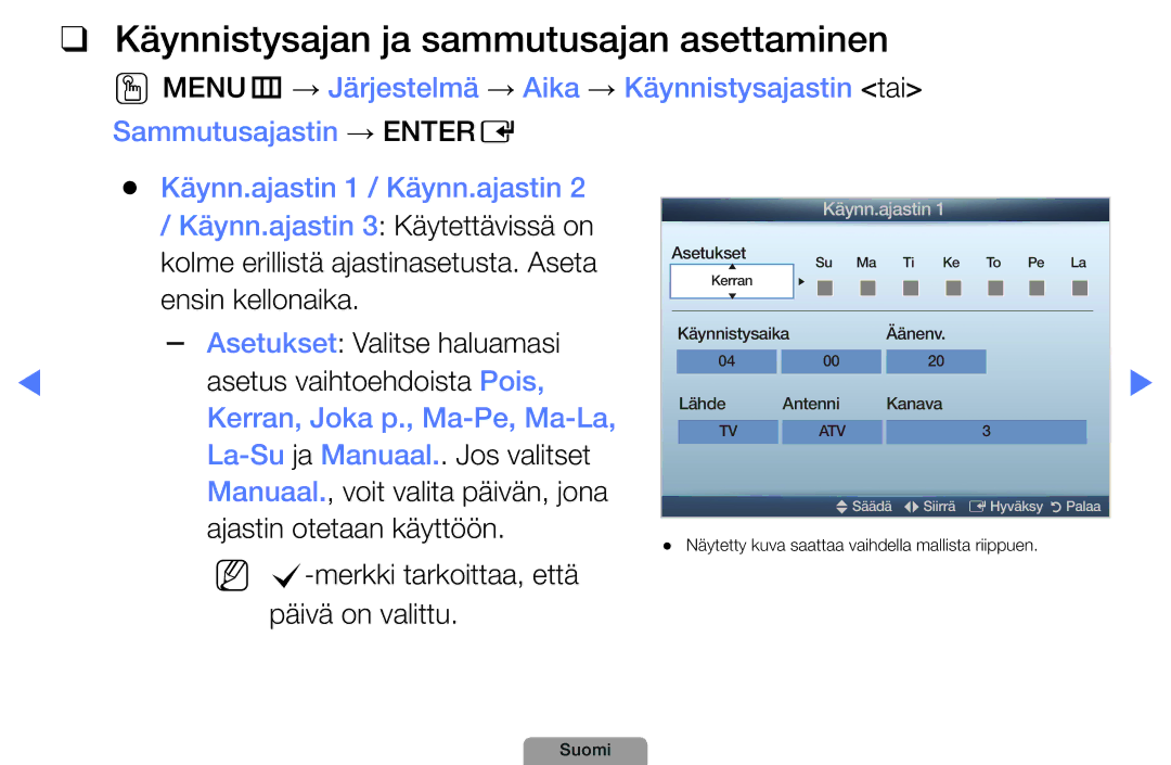 Samsung UE40D5004BWXXE, UE46D5727RKXXE manual Käynnistysajan ja sammutusajan asettaminen, Asetukset Valitse haluamasi 