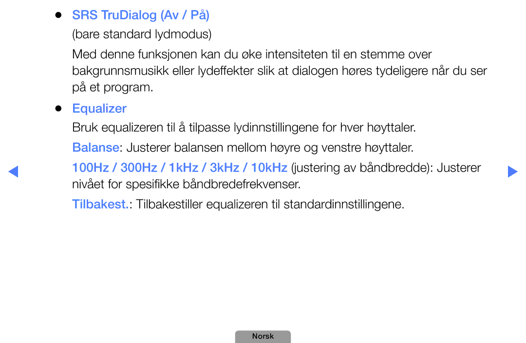 Samsung UE32D4004BWXXE, UE46D5727RKXXE, UE26D4004BWXXE, UE40D5004BWXXE manual SRS TruDialog Av / På, På et program, Equalizer 