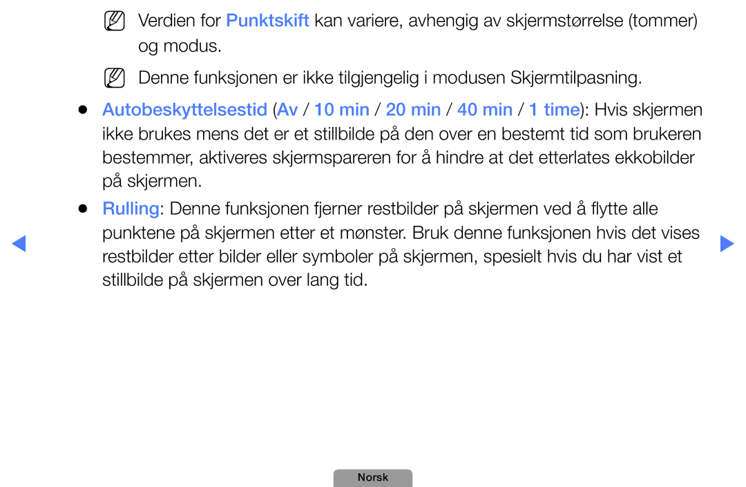 Samsung UE26D4004BWXXE, UE46D5727RKXXE, UE40D5004BWXXE, UE32D4004BWXXE, UE19D4004BWXXE Stillbilde på skjermen over lang tid 